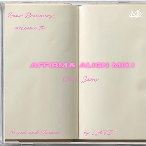 SLOW AFFIRMATIONS (MIX)